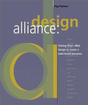 Hardcover Design Alliance: Uniting Print + Web Design to Create a Total Brand Presence Book