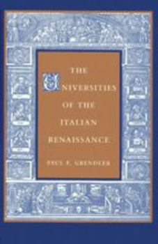 Paperback The Universities of the Italian Renaissance Book