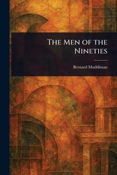 Paperback The Men of the Nineties Book