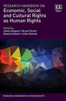 Hardcover Research Handbook on Economic, Social and Cultural Rights as Human Rights (Research Handbooks in Human Rights series) Book