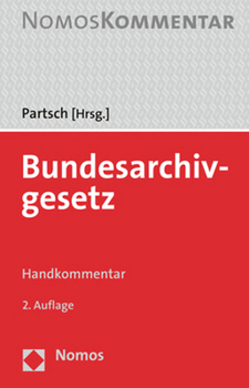 Hardcover Bundesarchivgesetz: Handkommentar [German] Book
