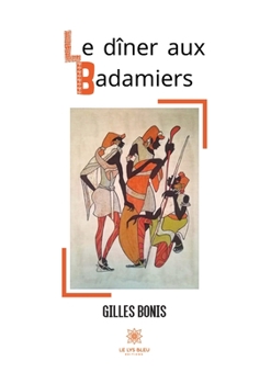 Paperback Le dîner aux Badamiers [French] Book