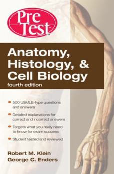 Paperback Anatomy, Histology, & Cell Biology: Pretest Self-Assessment & Review, Fourth Edition Book