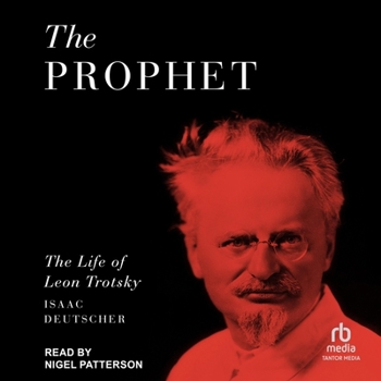 Audio CD The Prophet: The Life of Leon Trotsky Book