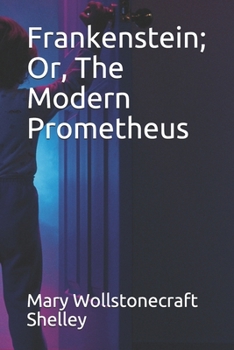 Paperback Frankenstein; Or, The Modern Prometheus Book