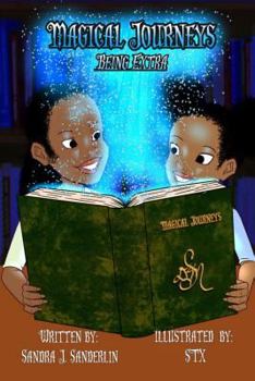Paperback Magical Journeys: Being Extra Book
