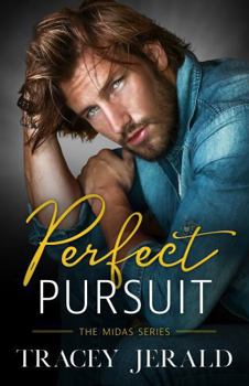 Perfect Pursuit: A small town, age-gap, friends to lovers, secret relationship romance (Midas Series) - Book #8 of the Midas