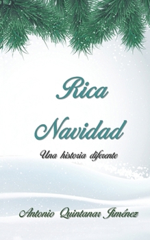 Paperback Rica Navidad: Una historia diferente [Spanish] Book