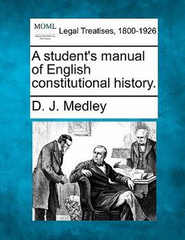 Paperback A student's manual of English constitutional history. Book