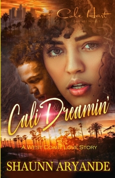 Paperback Cali Dreamin': A West Coast Love Story Book