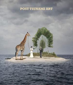 Hardcover Post-Tsunami Art: Emerging Artists from South-East Asia [French] Book