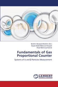 Paperback Fundamentals of Gas Proportional Counter Book