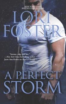 A Perfect Storm - Book #4 of the Men Who Walk the Edge of Honor