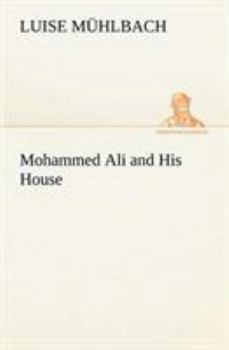 Mohammed Ali and His House