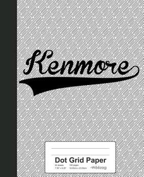Paperback Dot Grid Paper: KENMORE Notebook Book