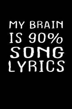 Paperback My brain is 90% song lyrics: Food Journal - Track your Meals - Eat clean and fit - Breakfast Lunch Diner Snacks - Time Items Serving Cals Sugar Pro Book