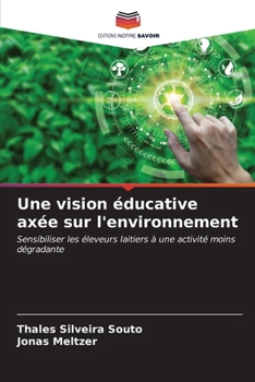 Paperback Une vision éducative axée sur l'environnement [French] Book