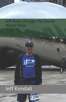 Paperback Jeff Runs Chicago: My Fourth World Major Book