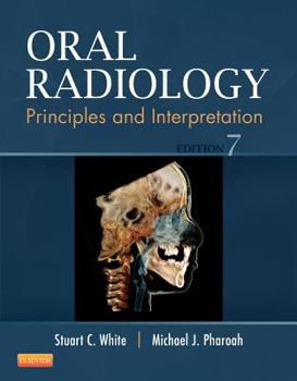 Hardcover Oral Radiology: Principles and Interpretation Book
