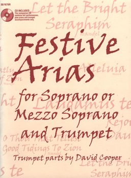 Paperback Festive Arias for Soprano or Mezzo Soprano and Trumpet Book