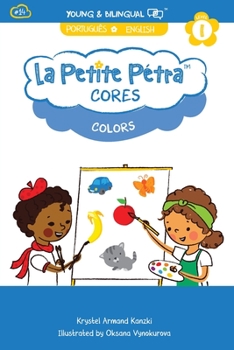 Colors: Cores (La Petite Petra (Portuguese-English))