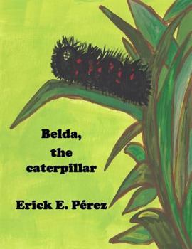 Paperback Belda, the caterpillar Book