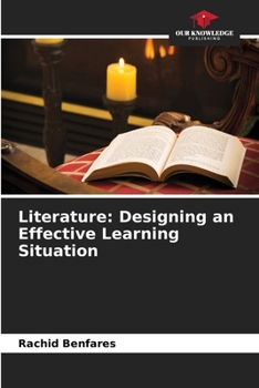 Paperback Literature: Designing an Effective Learning Situation Book