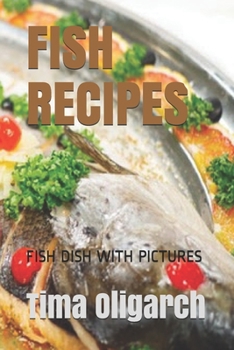 Paperback Fish Recipes: Fish Dish with Pictures Book