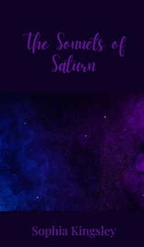 Hardcover The Sonnets of Saturn Book