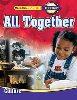 Hardcover Timelinks: First Grade, All Together-Unit 1 Culture Student Edition Book