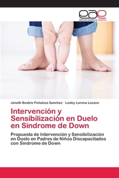 Paperback Intervención y Sensibilización en Duelo en Síndrome de Down [Spanish] Book