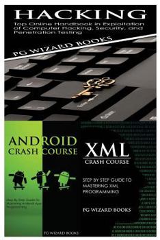 Paperback Hacking + Android Crash Course + XML Crash Course Book