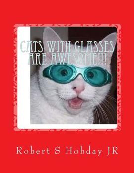 Paperback Cats with Glasses are AWESOME!!!: Another Awesome Book