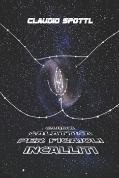 Paperback Guida galattica per figaioli incalliti [Italian] Book