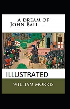 Paperback A Dream of John Ball Illustrated Book