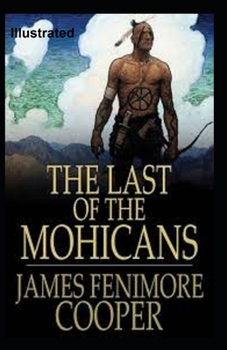 Paperback The Last of the Mohicans Illustrated Book