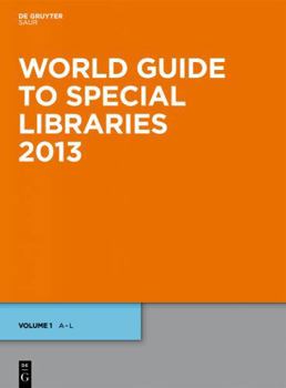 Hardcover World Guide to Special Libraries 2013 Book