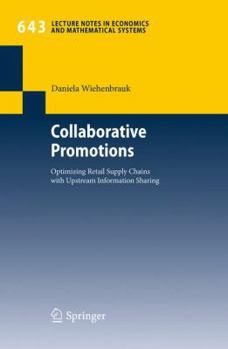 Paperback Collaborative Promotions: Optimizing Retail Supply Chains with Upstream Information Sharing Book