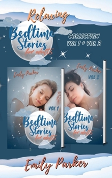 Hardcover Relaxing Bedtime Stories for Adults: 18 Original Sleep Soothing Tales for Stressed Out People with Insomnia Book