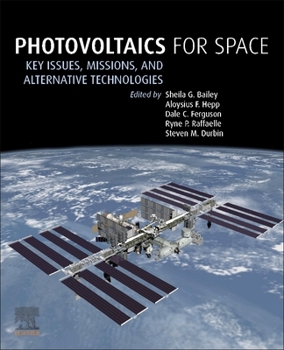 Paperback Photovoltaics for Space: Key Issues, Missions and Alternative Technologies Book
