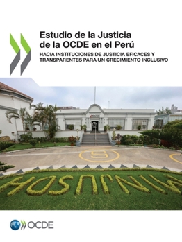 Paperback Estudio de la Justicia de la OCDE en el Perú [Spanish] Book