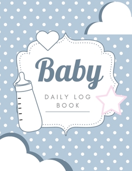 Paperback Baby Log Book: Newborn Tracker Baby Planner and Organizer Book Breastfeeding Log Book Baby Feeding Journal Book