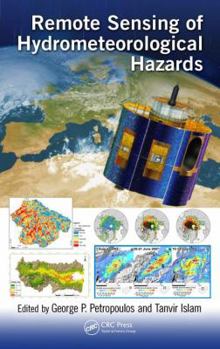 Hardcover Remote Sensing of Hydrometeorological Hazards Book