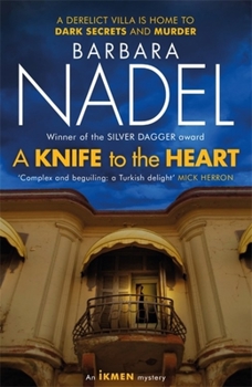 Paperback A Knife to the Heart (Ikmen Mystery 21) Book