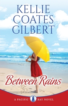 Paperback Between Rains (The Pacific Bay Series) Book