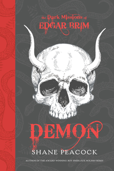 Paperback The Dark Missions of Edgar Brim: Demon Book