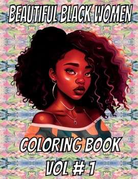 Paperback Beautiful Black women coloring book vol # 1 Book