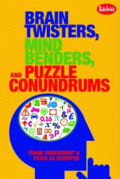 Paperback Brain Twisters, Mind Benders, and Puzzle Conundrums Book
