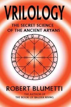Paperback Vrilology: The Secret Science of the Ancient Aryans Book