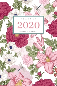 Paperback Planner 2020 Weekly Monthly: 6x9 Full Year Notebook Organizer Small - 12 Months - Jan to Dec 2020 - Vintage Flower Dragonfly Design White Book